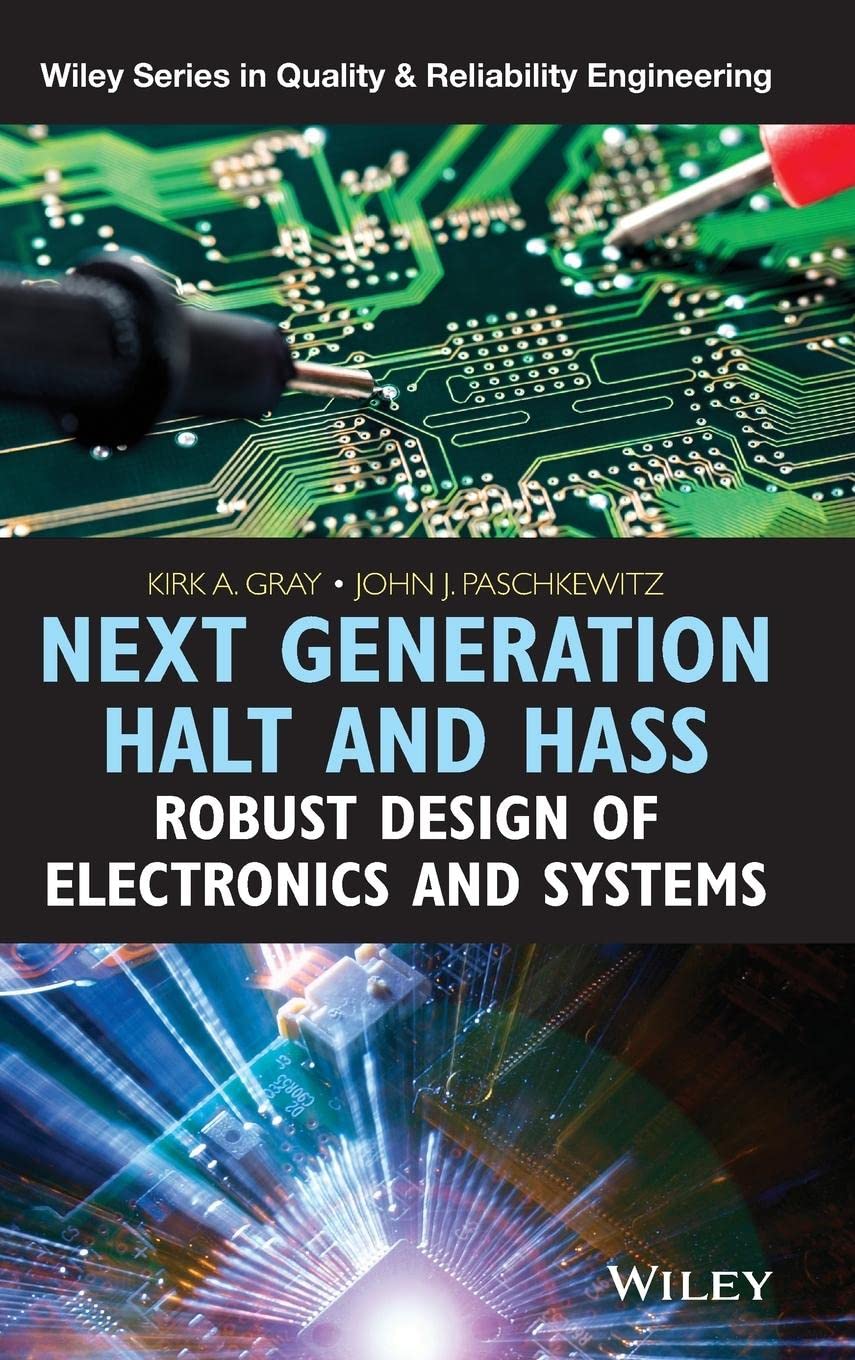 Cover of Next Generation HALT and HASS: Robust Design of Electronics and Systems